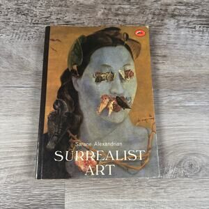 Surrealist Art by Sarane Alexandrian Vintage Art History Book